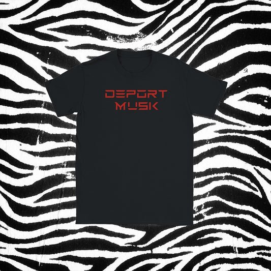 Deport Elon Musk t-shirt